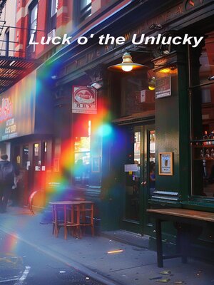 cover image of Luck o' the Unlucky